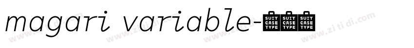 magari variable字体转换